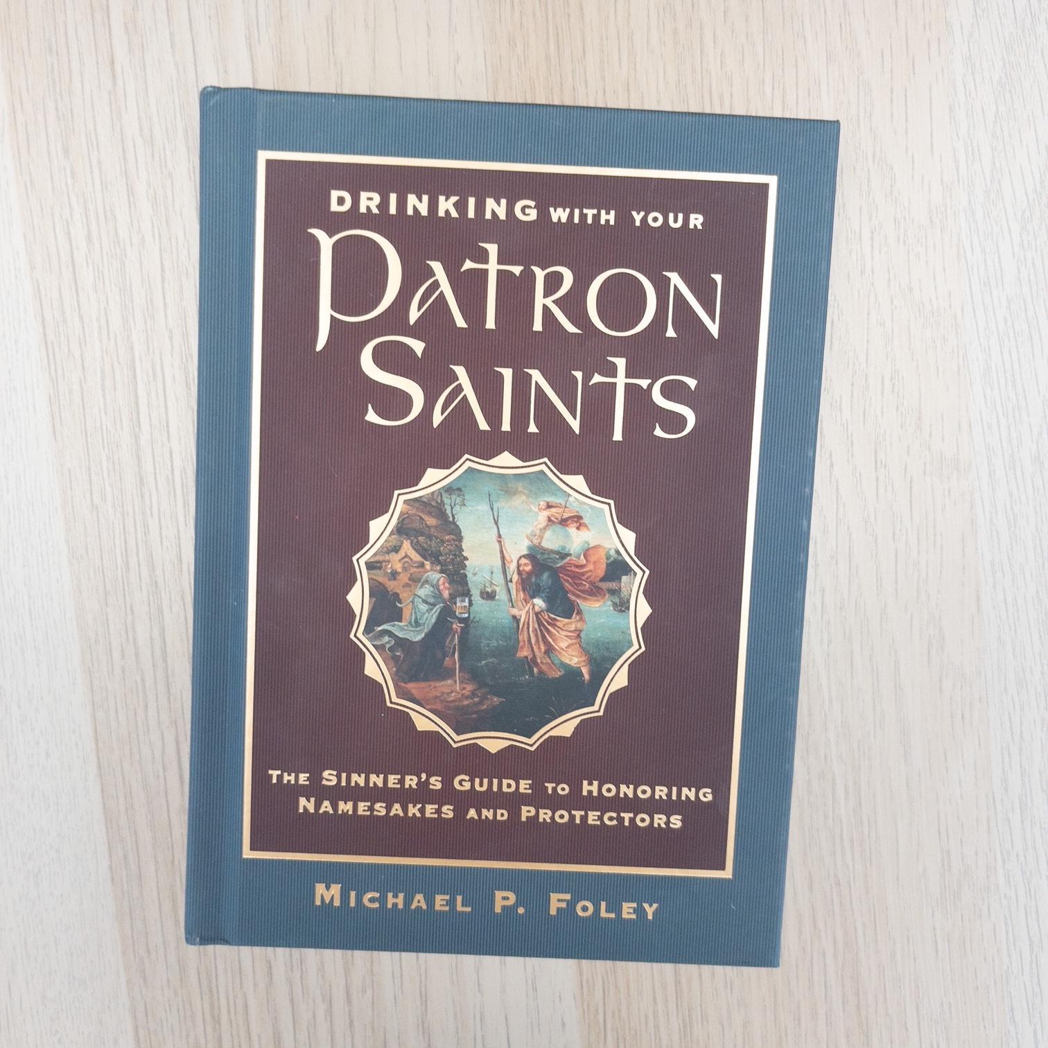 Drinking With Your Patron Saints