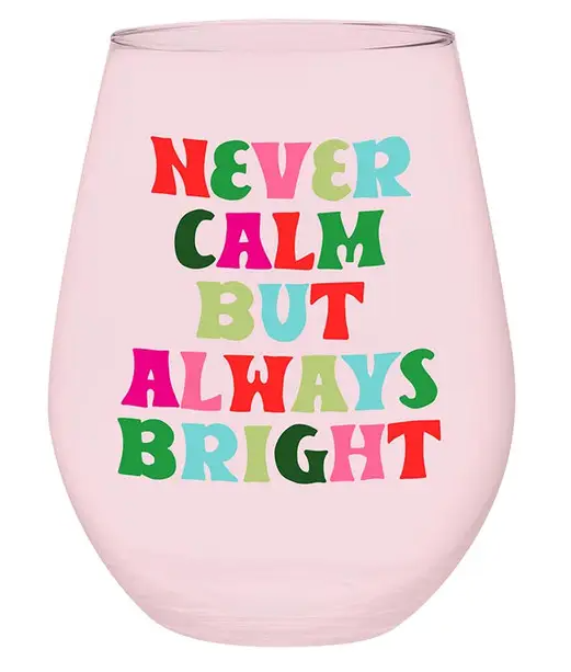 Never Calm Jumbo Stemless Wine Glass