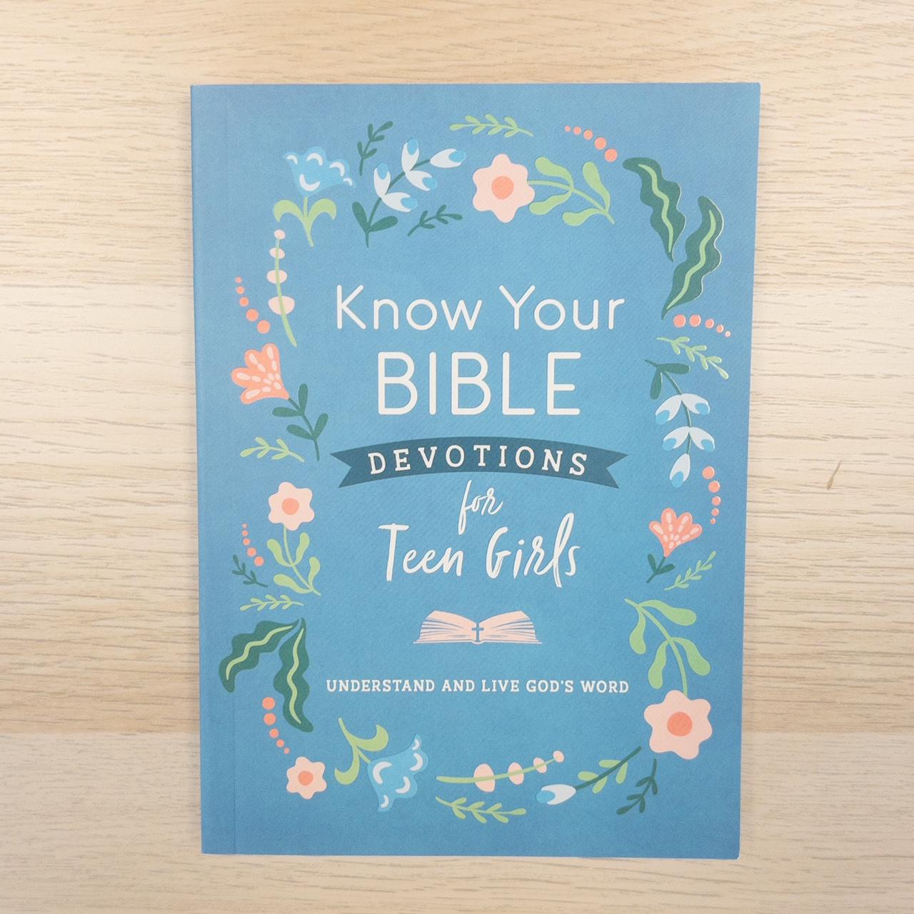 Know Your Bible Devotions for Teen Girls