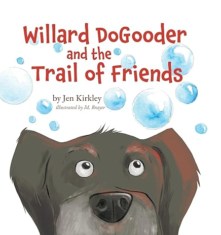 Willard DoGooder and the Trail of Friends