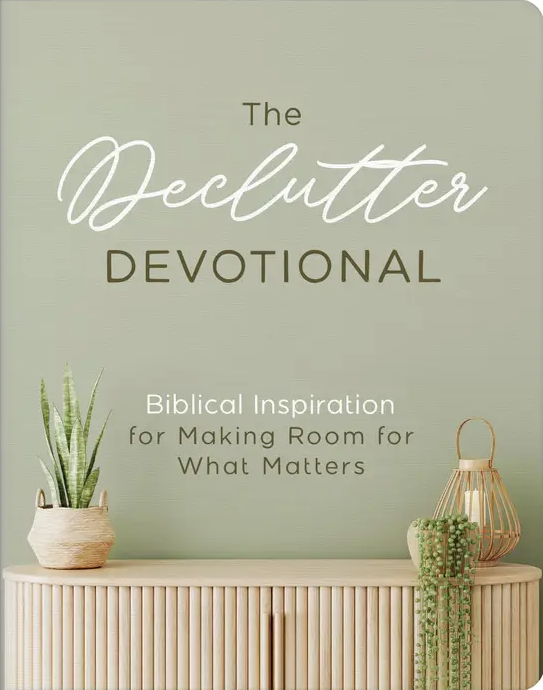 The Declutter Devotional