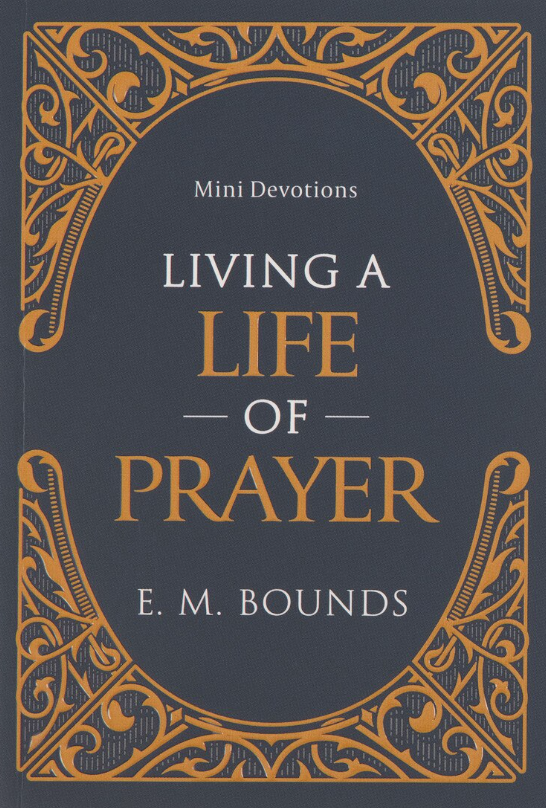 Living A Life of Prayer