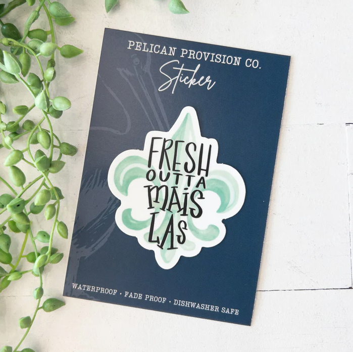 Fresh Outta Mais Las Sticker