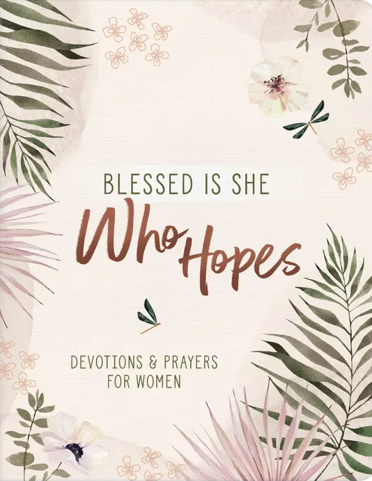 Blessed Is She Who Hopes