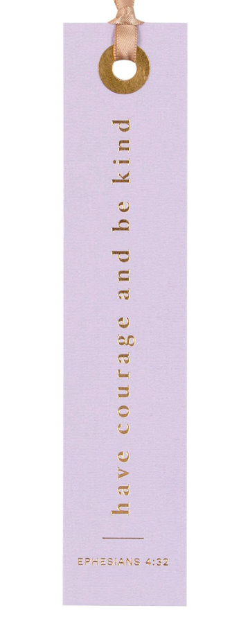 Have Courage And Be Kind Bookmark