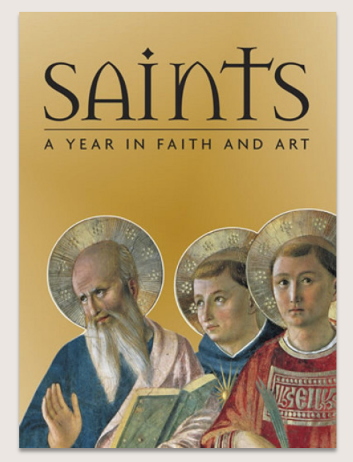 Saints - A Year in Faith and Art