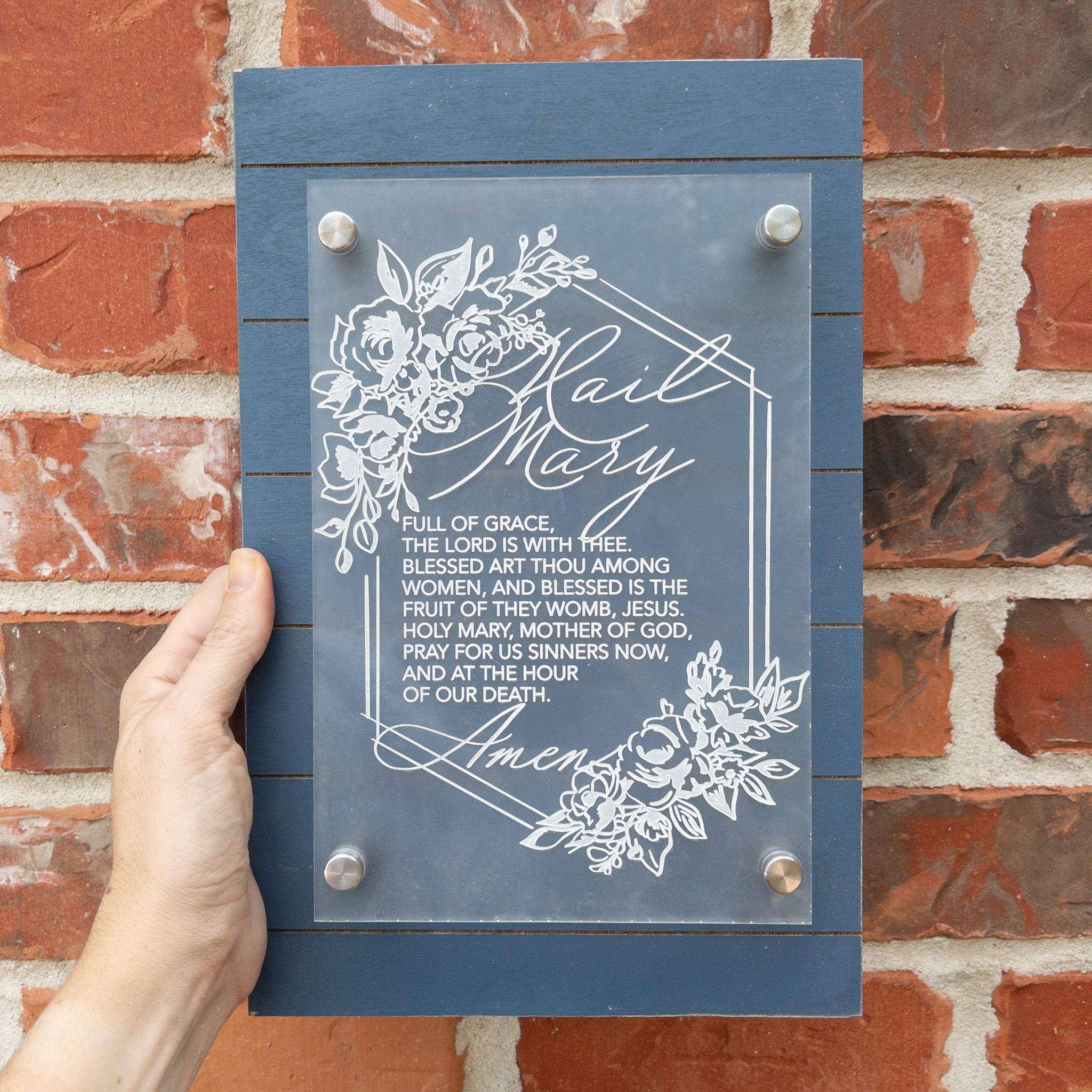 Hail Mary Prayer Standoff Sign