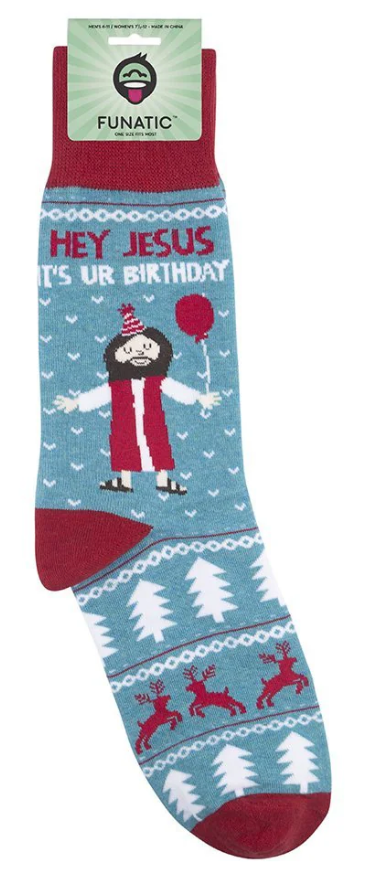 Hey Jesus It's Ur Birthday Socks