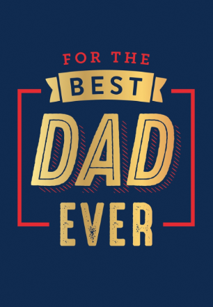 For the Best Dad Ever