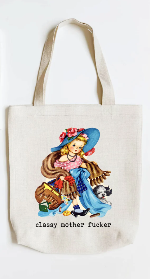 Classy Mother Fucker Tote