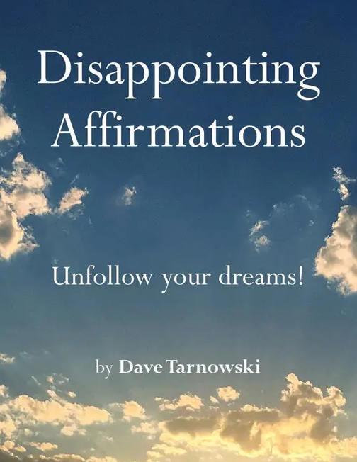 Disappointing Affirmations