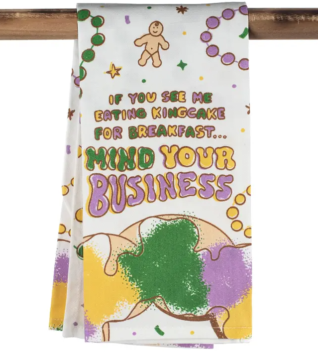 If You See Me Eating King Cake Towel