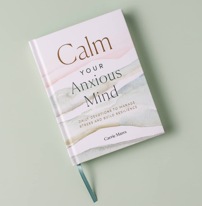 Calm Your Anxious Mind