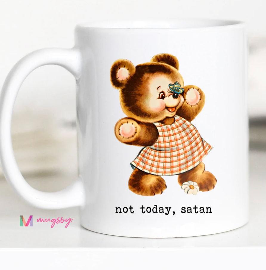 Not Today Satan Mug