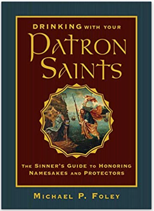 Drinking With Your Patron Saints