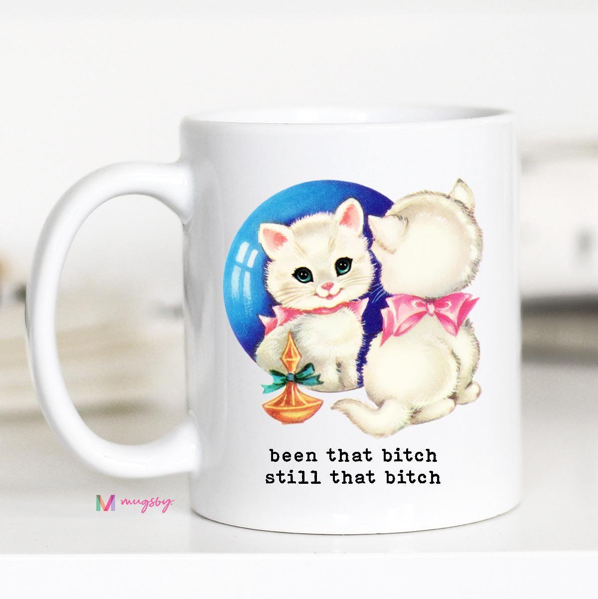 Been That B*tch Mug