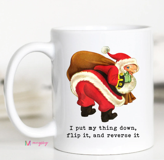 Put That Thing Down Flip It and Reverse It Mug