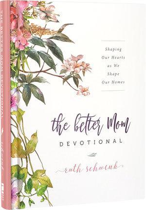 Better Mom Devotional