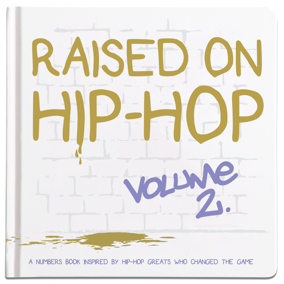 Raised on Hip Hop (Vol 2)