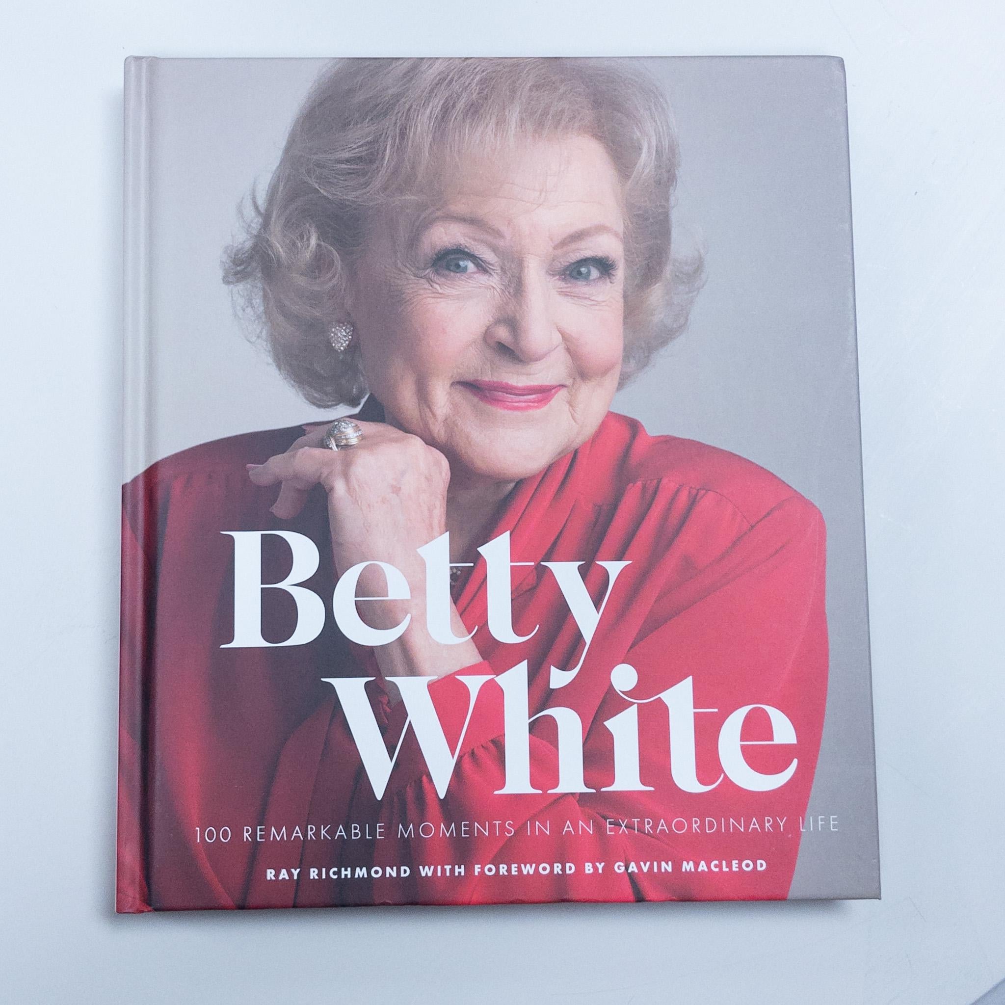 Betty White: 100 Remarkable Moments in an Extraordinary Life