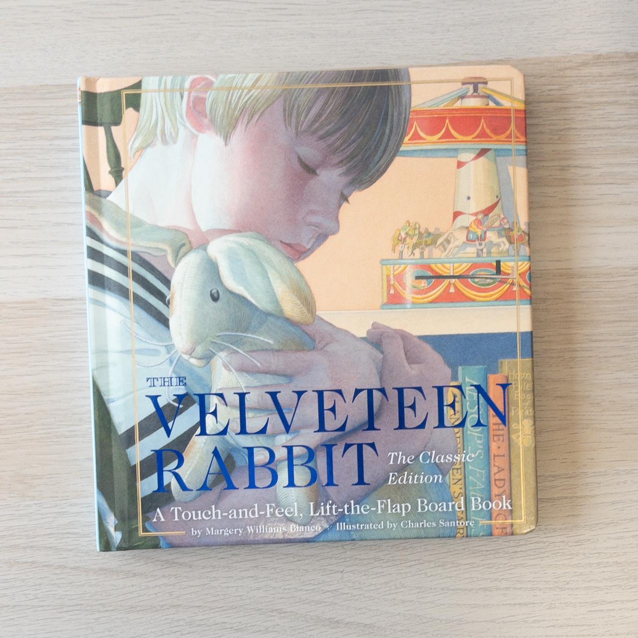 The Velveteen Rabbit:  Touch & Feel Board Book