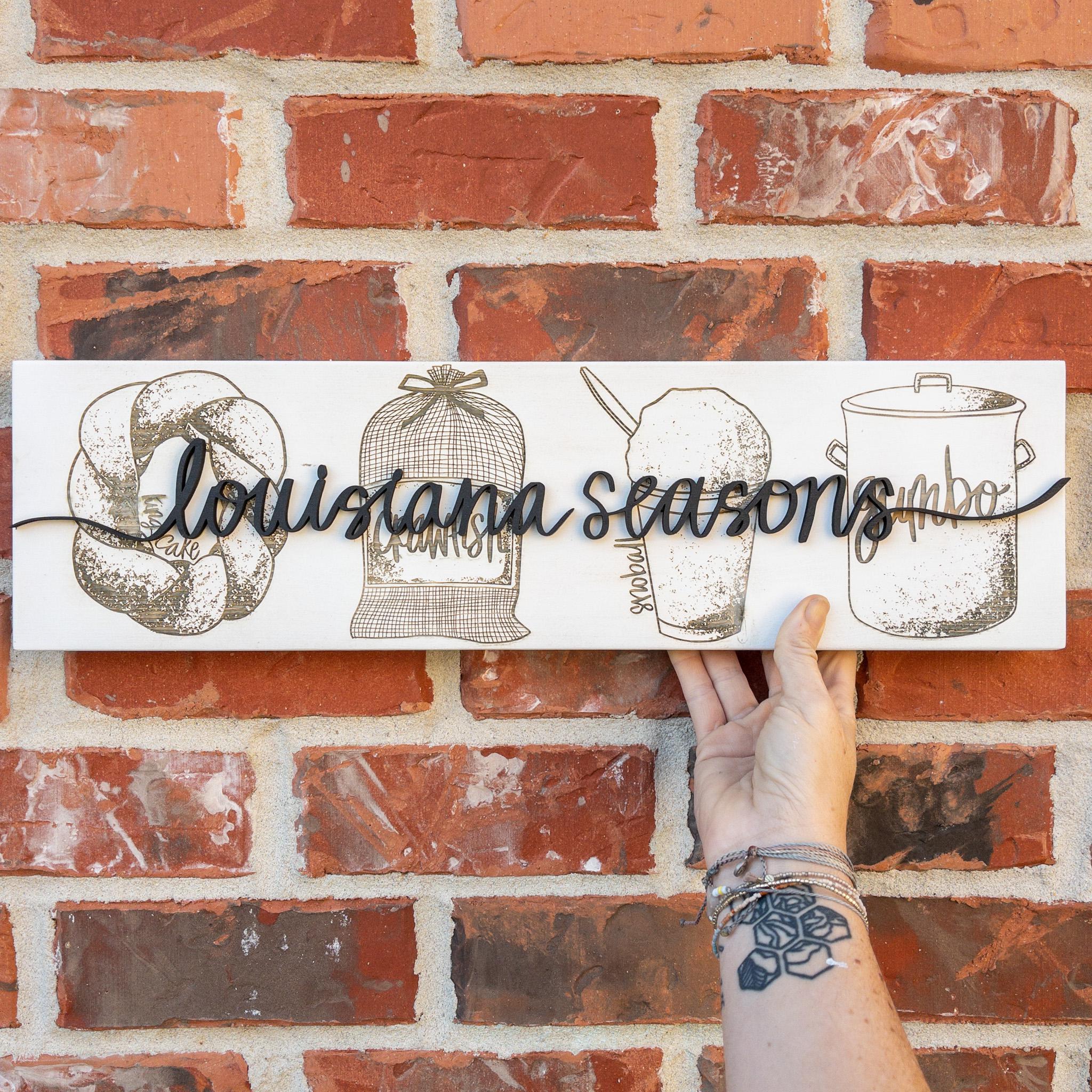 Louisiana Seasons {layered} Sign
