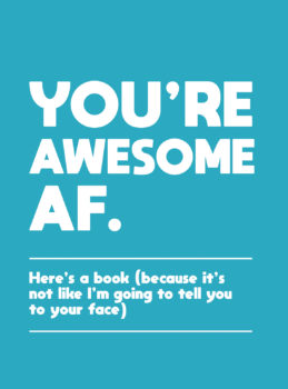 You're Awesome AF Book