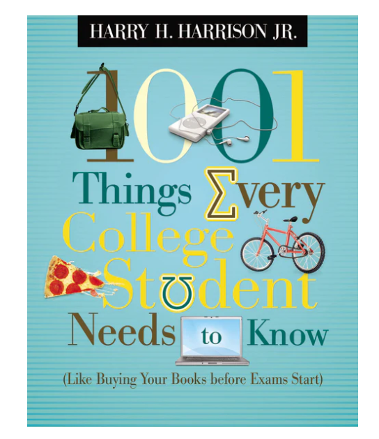 1001 Things Every College Student Needs to Know