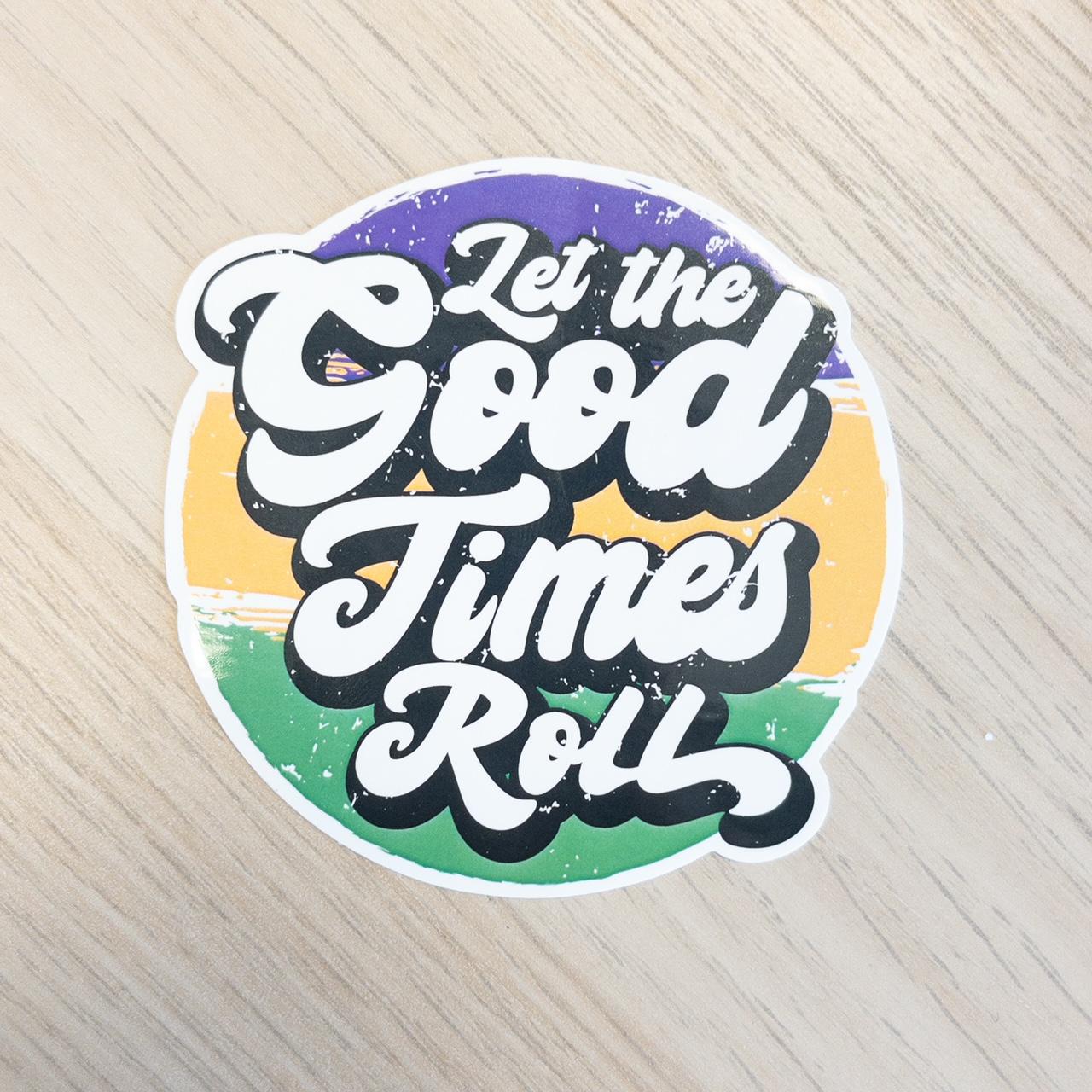 Let the Good Times Roll Sticker - The Silver Suitcase