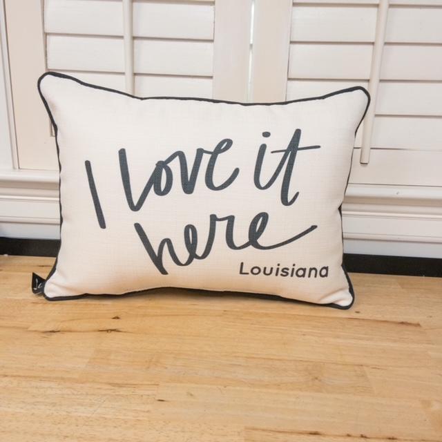 I Love it Here: Louisiana Pillow